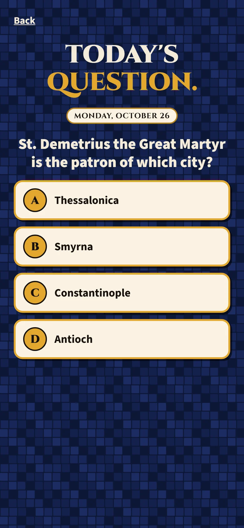 The Daily Question for the feast of St. Demetrius